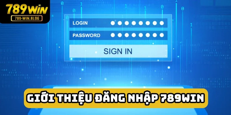 Đăng nhập 789win giúp bạn bước vào điểm cược Đăng nhập 789win giúp bạn bước vào điểm cược