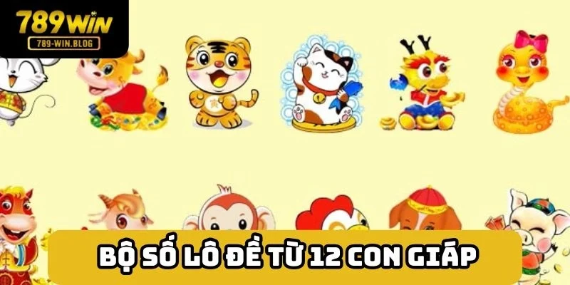 Chốt từ con giáp mang về bộ số đẹp mỹ mãn Chốt từ con giáp mang về bộ số đẹp mỹ mãn