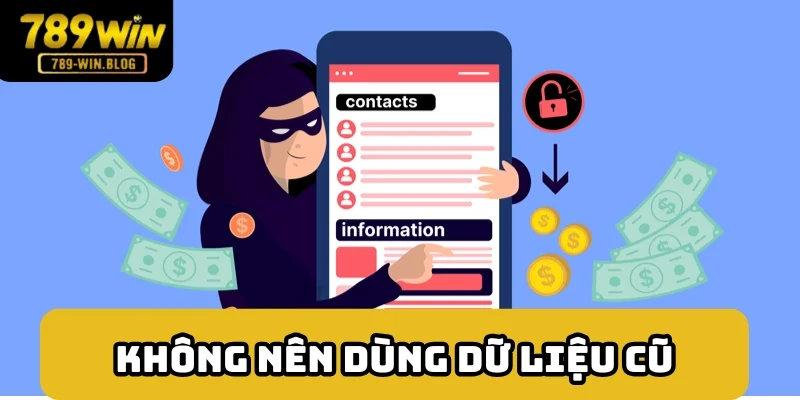 Không đổi lại thông tin đã sử dụng Không đổi lại thông tin đã sử dụng