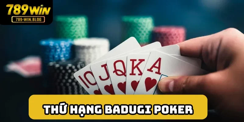 Những thứ hạng trong Badugi Poker 